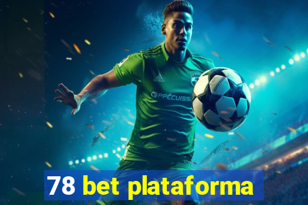 78 bet plataforma